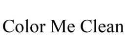 COLOR ME CLEAN trademark