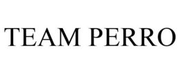 TEAM PERRO trademark