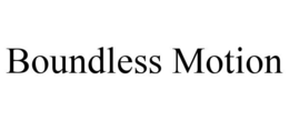 BOUNDLESS MOTION trademark