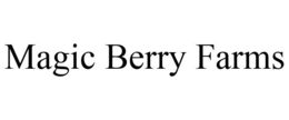 MAGIC BERRY FARMS trademark
