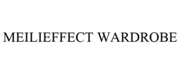 MEILIEFFECT WARDROBE trademark