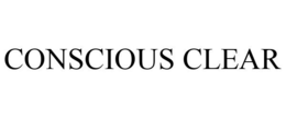 CONSCIOUS CLEAR trademark