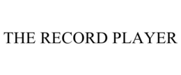 THE RECORD PLAYER trademark