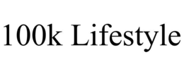 100K LIFESTYLE trademark