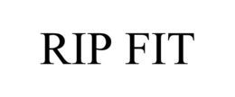 RIP FIT trademark