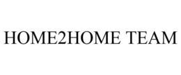 HOME2HOME TEAM trademark