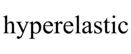 HYPERELASTIC trademark