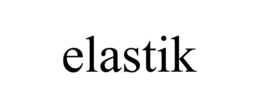 ELASTIK trademark