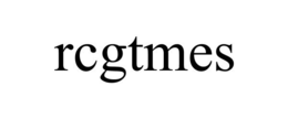 RCGTMES trademark