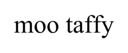 MOO TAFFY trademark