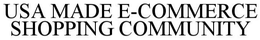 USAMADE E-COMMERCE SHOPPING COMMUNITY trademark