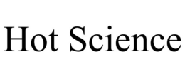 HOT SCIENCE trademark