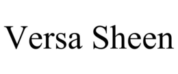 VERSA SHEEN trademark