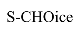 S-CHOICE trademark