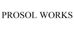 PROSOL WORKS trademark