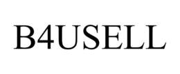 B4USELL trademark