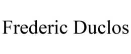 FREDERIC DUCLOS trademark
