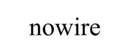 NOWIRE trademark