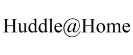 HUDDLE@HOME trademark