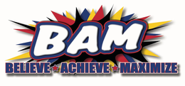 BAM BELIEVE ACHIEVE MAXIMIZE trademark