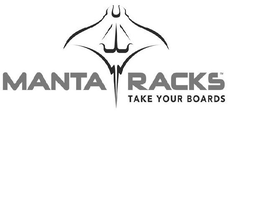 MANTA RACKS TAKE YOUR BOARDS trademark