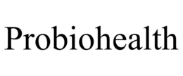 PROBIOHEALTH trademark