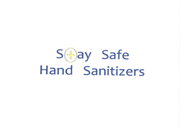 STAY SAFE HAND SANITIZERS trademark