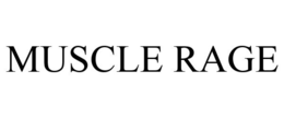 MUSCLE RAGE trademark
