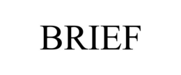BRIEF trademark