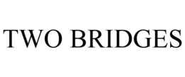 TWO BRIDGES trademark