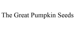 THE GREAT PUMPKIN SEEDS trademark