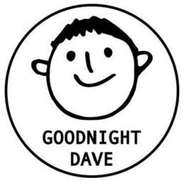 GOODNIGHT DAVE trademark