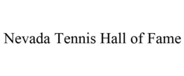 NEVADA TENNIS HALL OF FAME trademark
