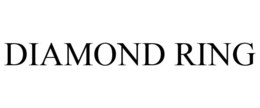 DIAMOND RING trademark