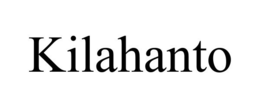KILAHANTO trademark