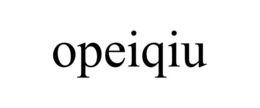 OPEIQIU trademark