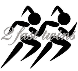 2 FAST TWINS trademark