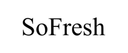 SOFRESH trademark