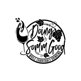 DOING SOMM GOOD WHILE CHARITABLY DRINKING trademark