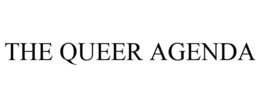 THE QUEER AGENDA trademark
