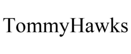 TOMMYHAWKS trademark