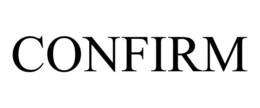 CONFIRM trademark