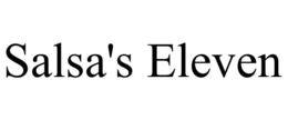 SALSA'S ELEVEN trademark