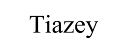 TIAZEY trademark