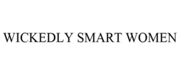 WICKEDLY SMART WOMEN trademark