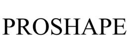 PROSHAPE trademark