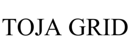 TOJA GRID trademark