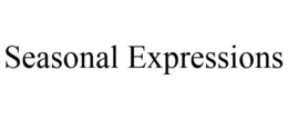 SEASONAL EXPRESSIONS trademark