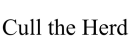 CULL THE HERD trademark