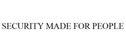 SECURITY MADE FOR PEOPLE trademark
